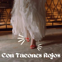 Con Tacones Rojos