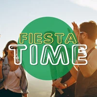 FIESTA TIME