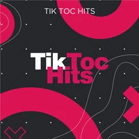 Tik Toc Hits