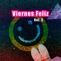 Viernes Feliz Vol. 3