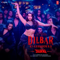 Dilbar Ki Aankhon Ka (From "Thamma")