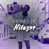 Viernes de Hitazos Vol. 1