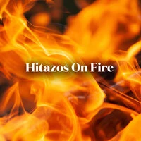 Hitazos On Fire