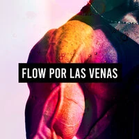 Flow por las venas