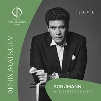 PHILHARMONIE LIVE. Denis Matsuev. Schumann: Kinderszenen
