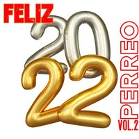 Feliz 2022 Perreo Vol. 2