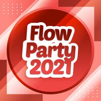 Flow Party 2021