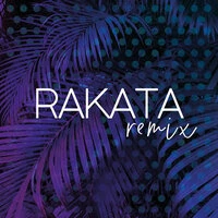 Rakata Remix