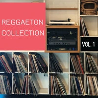 Reggaeton Collection Vol. 1