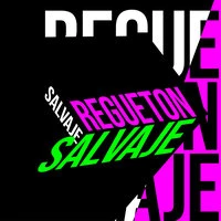 Regueton Salvaje