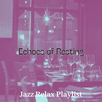 Echoes of Resting