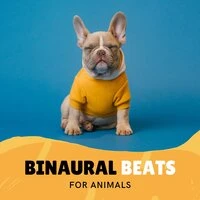 Binaural Beats for Animals - Music for Pets with Natural Ambience and Brainwaves
