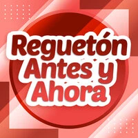 Reguetón antes y ahora