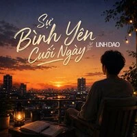 Sự Bình Yên Cuối Ngày