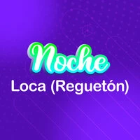 Noche Loca (Reguetón)