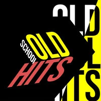 Old school Hits