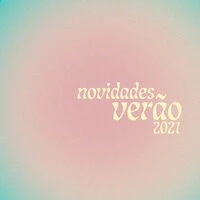 Novidades Verao 2021
