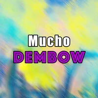 Mucho Dembow