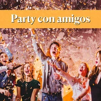 Party con amigos