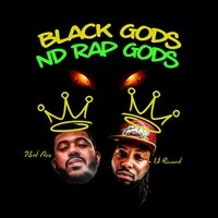 Black Gods nd Rap Gods