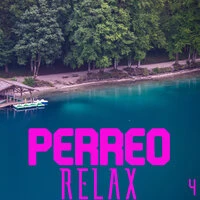 Perreo Relax Vol. 4
