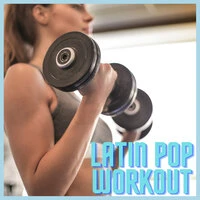 Latin Pop Workout