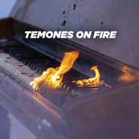 Temones On Fire