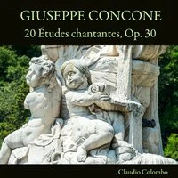 Giuseppe Concone: 20 Études chantantes, Op. 30