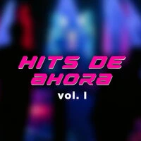 Hits de ahora vol. I