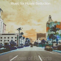 Echoes of Resorts