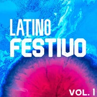 Latino Festivo Vol. 1