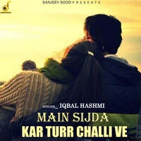 Main Sijda Kar Turr Chali Ve