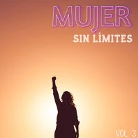 Mujer Sin Límites Vol. 3
