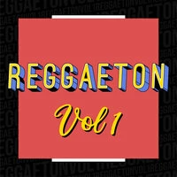 Reggaeton Vol.1