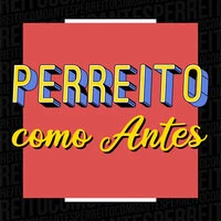 Perreito como Antes