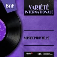 Suprise Party No. 23