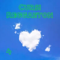 Cursi Reggaeton Vol. 4