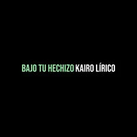 Bajo Tu Hechizo