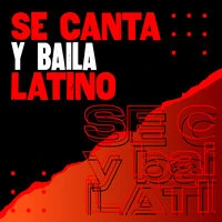 Se canta y baila  latino