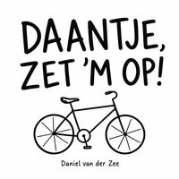 Daantje Zet 'm Op