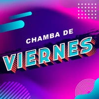 Chamba de Viernes