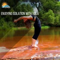 Enjoying Isolation With Yoga