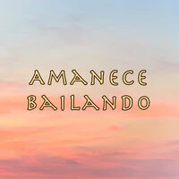 Amanece bailando