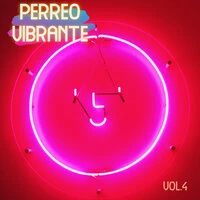Perreo Vibrante Vol. 4