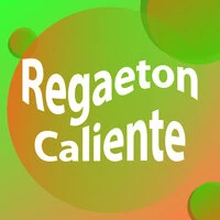 Regaeton Caliente