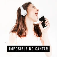 Imposible no cantar