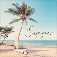 Summer Spirit – Mix of 15 Deep Chillout Songs Perfect for Holiday 2021