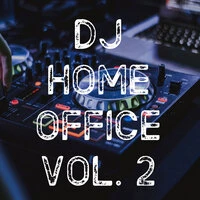 DJ Home Office Vol. 2