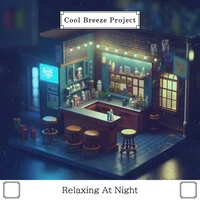 Relaxing At Night