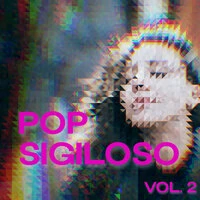 Pop Latino Sigiloso Vol. 2